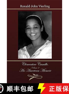 【3-4周达】Clementine Camille, Volume 2: An American Memoir [9781599320779]