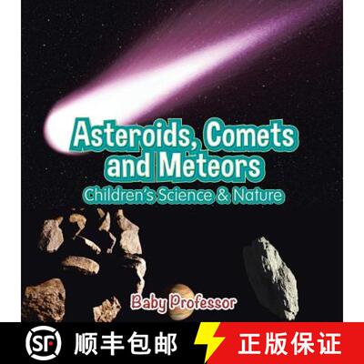 【3-4周达】Asteroids, Comets and Meteors | Children's Science & Nature [9781541903333]