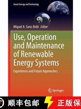 【3-4周达】Use, Operation and Maintenance of Renewable Energy Systems : Experiences and Future Approa... [9783319375458]