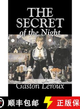 【3-4周达】The Secret of the Night by Gaston Leroux, Fiction, Classics, Action & Adventure, Mystery &... [9781603122382]