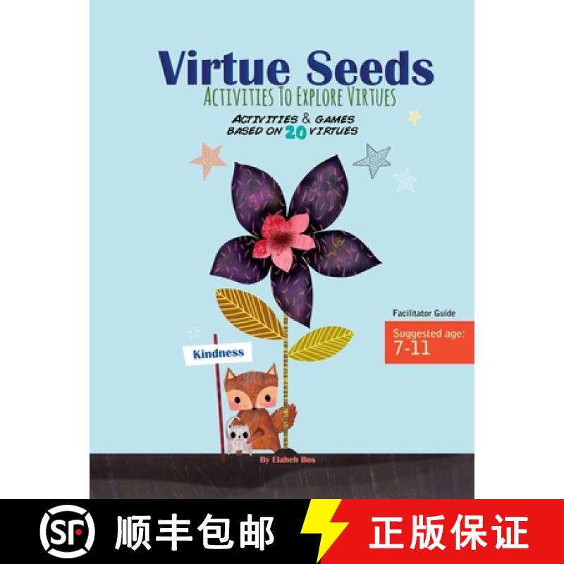 【2-3周达】Virtue Seeds - Ages 7-11: Activities to explore virtues [9780981055626]