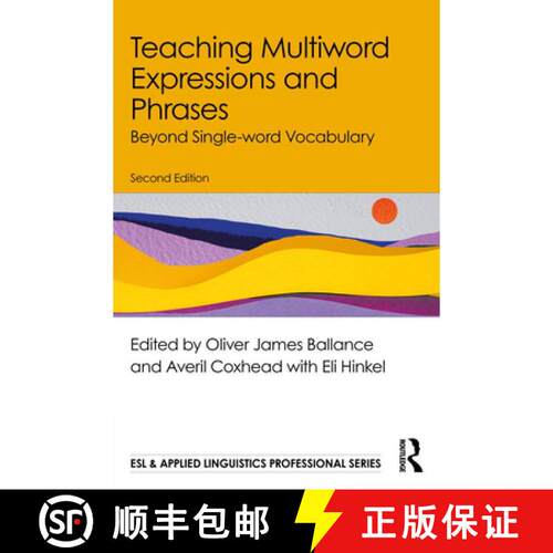 【3-4周达】Teaching Multiword Expressions and Phrases: Beyond Single-Word Vocabulary [9781032983929]