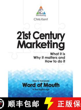 【3-4周达】21st Century Marketing: What it is, Why it matters and How to do it: How to Generate  Word... [9780995689312]