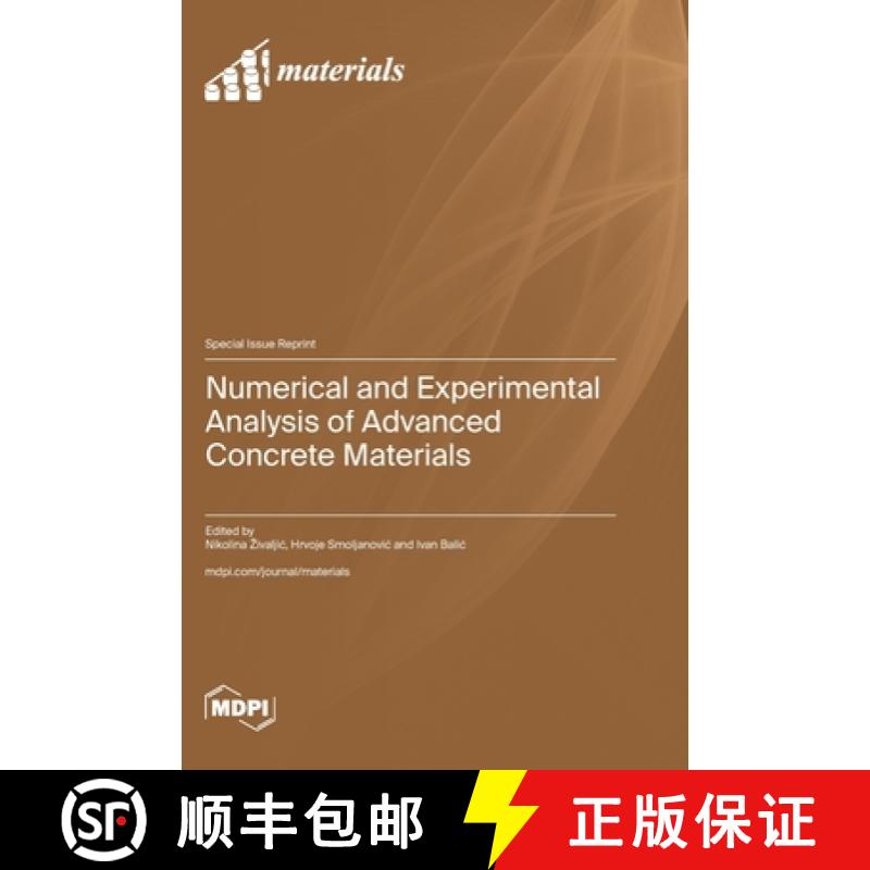 【2-3周达】Numerical and Experimental Analysis of Advanced Concrete Materials [9783036583969]