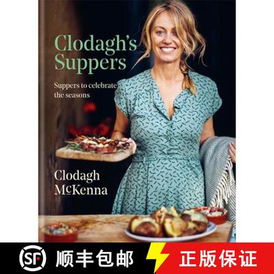 【3-4周达】精装 Clodagh's Suppers: Suppers to celebrate the seasons [9780857834966]