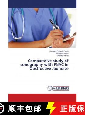 预订 Comparative study of sonography with FNAC in Obstructive Jaundice [9783330328228]