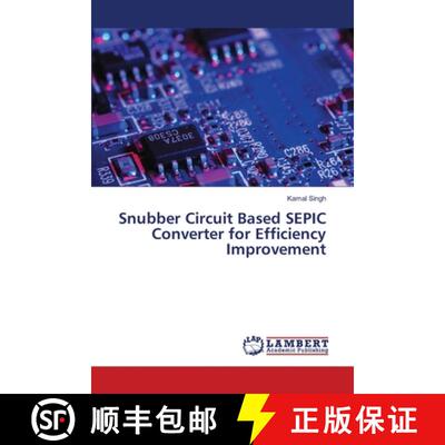 预订 Snubber Circuit Based SEPIC Converter for Efficiency Improvement [9786139863440]