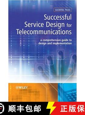 预订 Successful Service Design For Telecommunications -A Comprehensive Guide To Design And Implementa... [9780470753934]