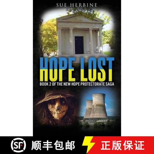 【3-4周达】Hope Lost: Book 2 of the New Hope Protectorate Saga [9781662883767]