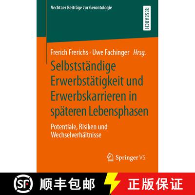 【3-4周达】Selbstständige Erwerbstätigkeit und Erwerbskarrieren in späteren Lebensphasen : Potenti... [9783658304621]