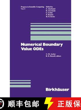 【3-4周达】Numerical Boundary Value ODEs : Proceedings of an International Workshop, Vancouver, Canad... [9780817633028]