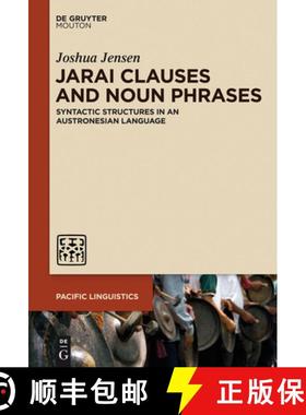 预订 Jarai Clauses and Noun Phrases: Syntactic Structures in an Austronesian Language [9781614517719]