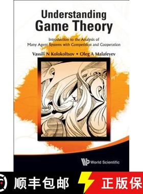 【3-4周达】Understanding Game Theory: Introduction to the Analysis of Many Agent Systems with Competi... [9789814291712]