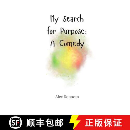 【3-4周达】My Search for Purpose: A Comedy [9781805665298]