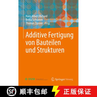 【3-4周达】Additive Fertigung von Bauteilen und Strukturen (1. Aufl. 2017) (1. Aufl. 2017) [9783658177799]