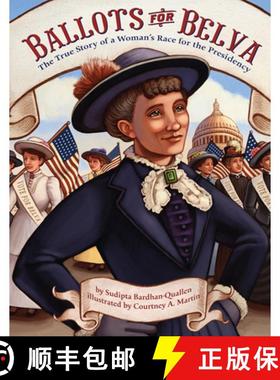 预订 Ballots for Belva: The True Story of a Woman's Race for the Presidency [9781419716270]