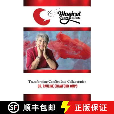 【3-4周达】Magical Conversations: Discover the Magic That Transforms Conflict Into Collaboration [9780578436241]