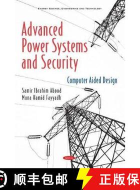【3-4周达】精装 Advanced Power Systems and Security: Computer Aided Design [9781536187854]