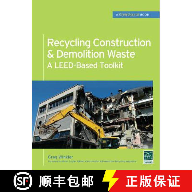 【3-4周达】Recycling Construction & Demolition Waste: A LEED-Based Toolkit (GreenSource) ©  2010 [9780071713382]