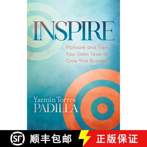 【3-4周达】Inspire : Motivate and Train Your Sales Team to Grow Your Business [9781642794694]