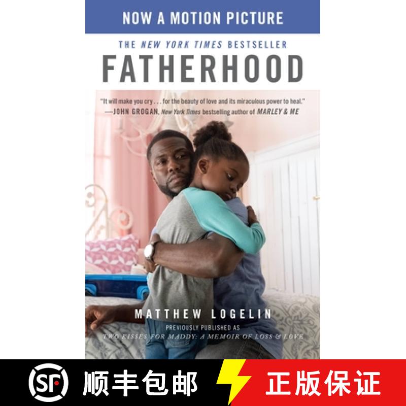 【3-4周达】Fatherhood media tie-in (previously published as Two Kisses for Maddy) : A Memoir of Loss ... [9781538734407]