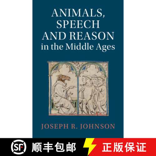 【3-4周达】精装 Animals, Speech and Reason in the Middle Ages [9781009638432]