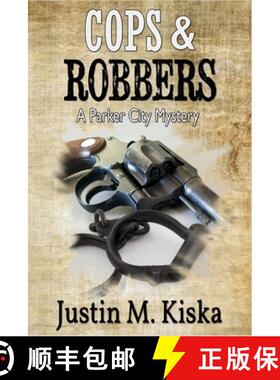 预订 Cops & Robbers: A Parker City Mystery [9781685128906]