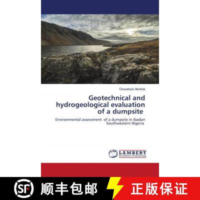 预订 Geotechnical and hydrogeological evaluation of a dumpsite [9786202794534]