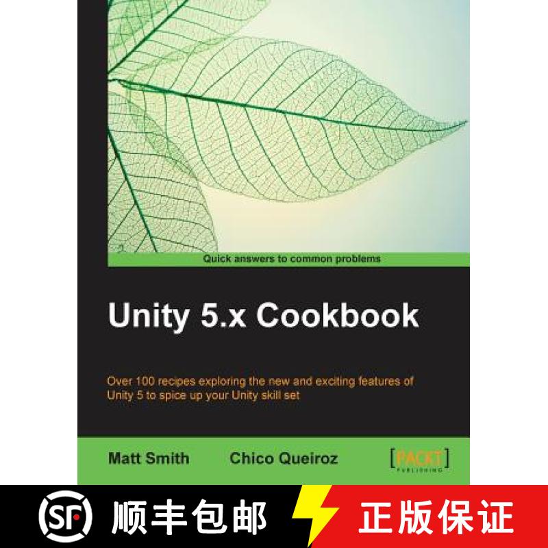 预订 Unity 5.x Cookbook: More than 100 solutions to build amazing 2D and 3D games with Unity [9781784391362]