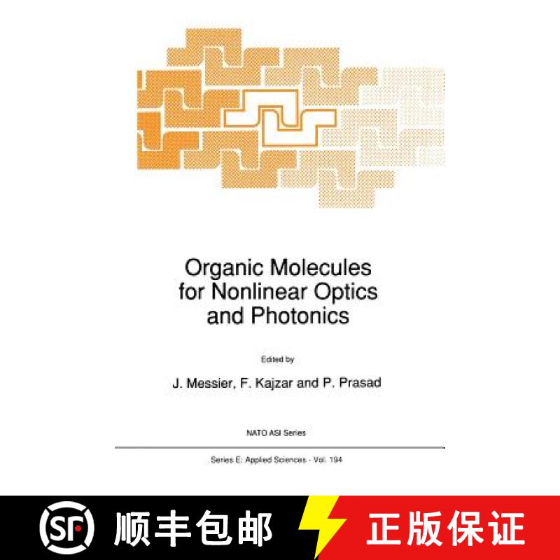 【3-4周达】Organic Molecules for Nonlinear Optics and Photonics [9789401054904]