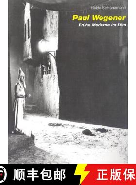 【3-4周达】Paul Wegener: Early Modernism in Film [9783932565144]