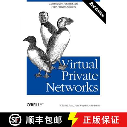 预订 Virtual Private Networks 2e: Turning the Internet Into Your Private Network [9781565925298]