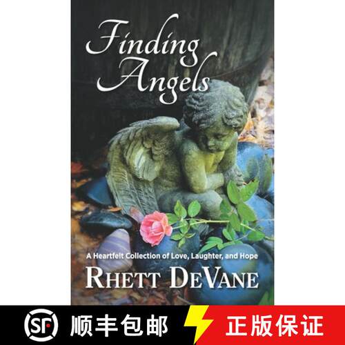 【3-4周达】Finding Angels: A Heartfelt Collection of Love, Laughter, and Hope [9798999270511]