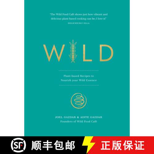 【3-4周达】精装 Wild: Plant-Based Recipes to Nourish Your Wild Essence [9781785042300]