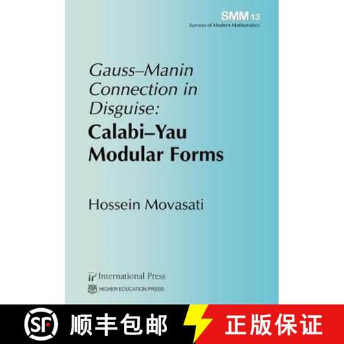 【3-4周达】Gauss–Manin Connection in Disguise: Calabi–Yau Modular Forms [9781571463432]