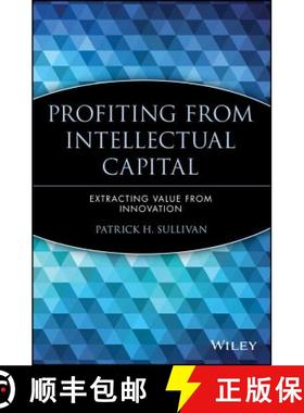 【3-4周达】Profiting From Intellectual Capital:  Extracting Value From Innovation [Wiley经管] [9780471417477]