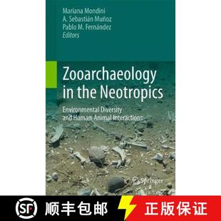 9783319573267 Environmental Human and Diversity Interactions 4周达 Zooarchaeology the Animal Neotropics