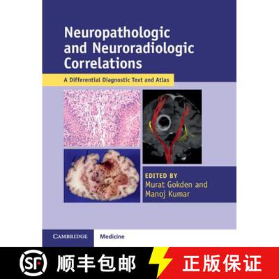 预订 Neuropathologic and Neuroradiologic Correlations : A Differential Diagnostic Text and Atlas [9781107567252]