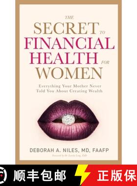 【3-4周达】The Secret to Financial Health for Women﻿: Everything Your Mother Never Told You Ab... [9781644845080]