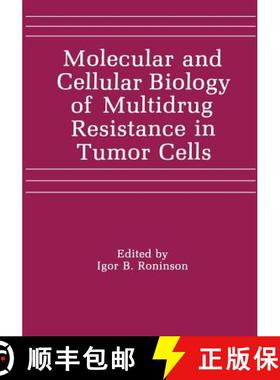 【3-4周达】Molecular and Cellular Biology of Multidrug Resistance in Tumor Cells [9781461366911]
