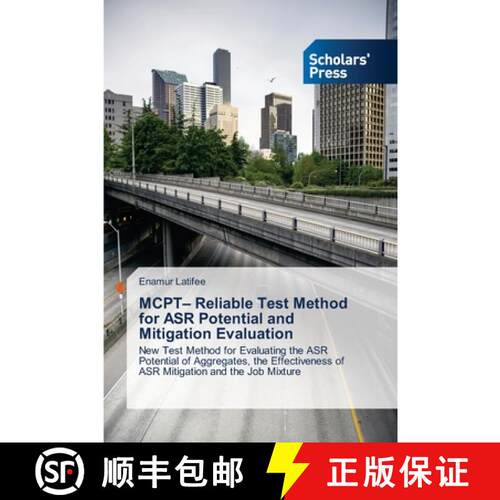 预订 MCPT- Reliable Test Method for ASR Potential and Mitigation Evaluation [9783639661286]