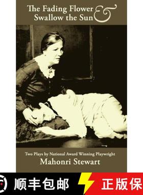 【3-4周达】The Fading Flower and Swallow the Sun [9780984360376]