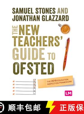 【3-4周达】The New Teacher’s Guide to OFSTED: The 2019 Education Inspection Framework (1) [9781529712100]
