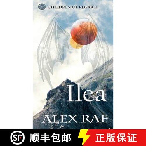 【3-4周达】Ilea: Children of Regar: II [9780998463339]