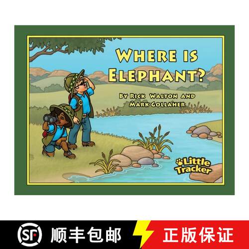 【3-4周达】Where is Elephant?: Little Tracker Safari Series [9780983488767]