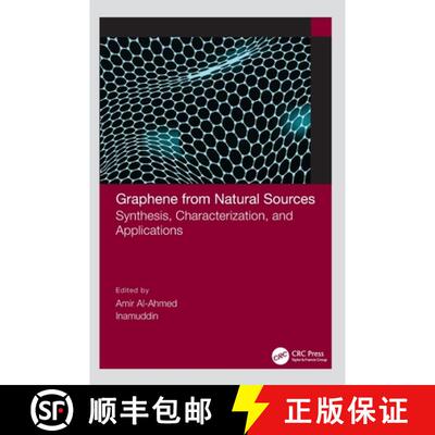 【3-4周达】Graphene from Natural Sources: Synthesis, Characterization, and Applications [9780367770914]