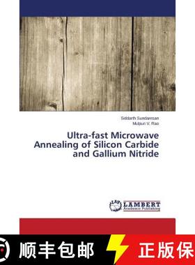 预订 Ultra-fast Microwave Annealing of Silicon Carbide and Gallium Nitride [9783659662188]