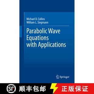 【3-4周达】Parabolic Wave Equations with Applications [9781493999323]