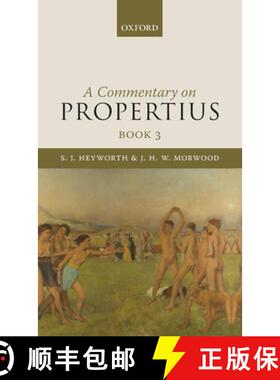 【3-4周达】A Commentary on Propertius, Book 3 [9780199571482]