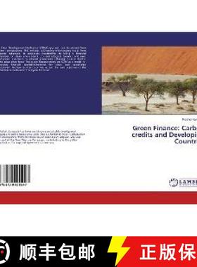 预订 Green Finance: Carbon credits and Developing Countries [9786139921997]